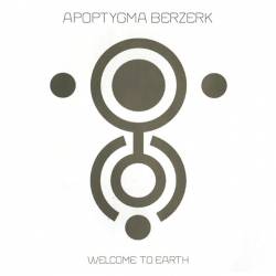 Apoptygma Berzerk : Welcome to Earth